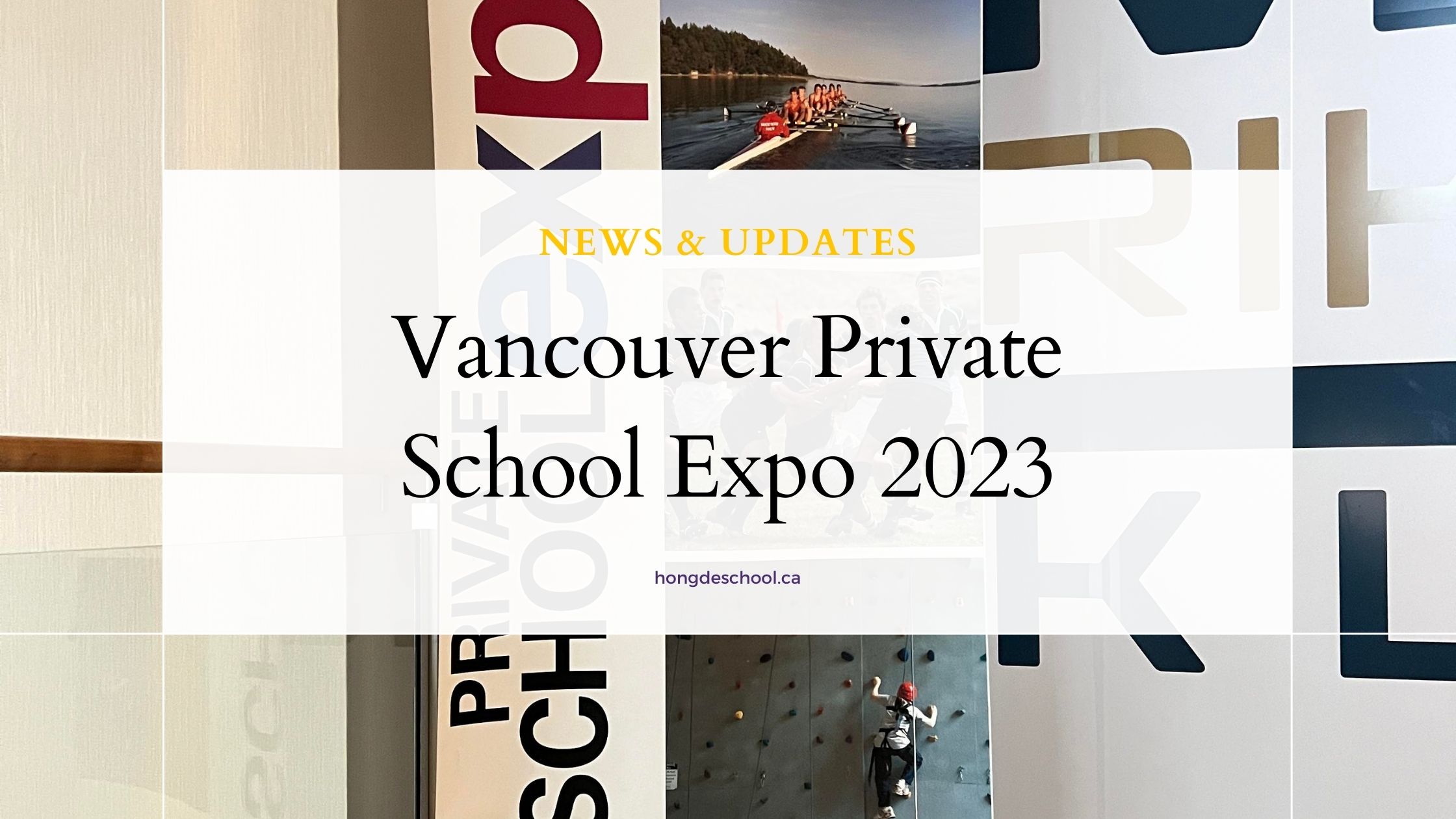 Vancouver Private School Expo 2023. Featured Image