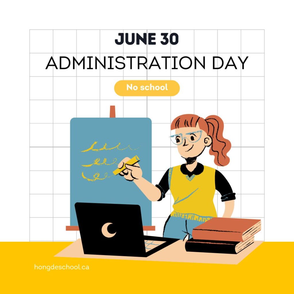 June 30: Administration Day, no school