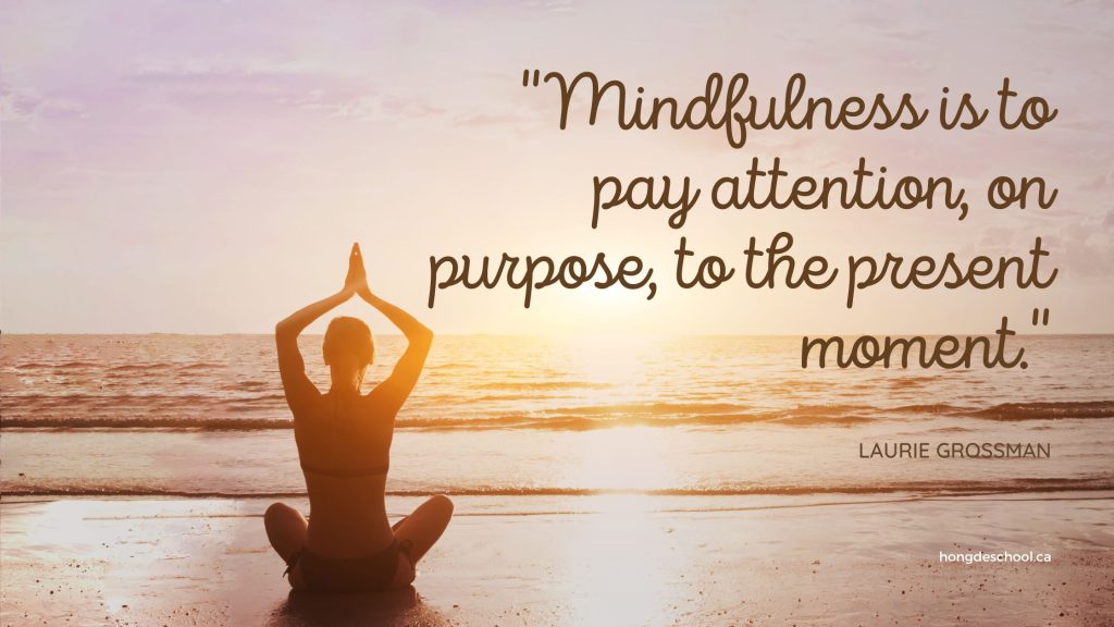 Practicing mindfulness quote